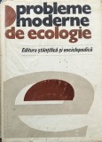 Probleme Moderne De Ecologie - Bogdan Stugren , A845