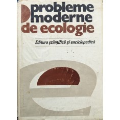 Probleme Moderne De Ecologie - Bogdan Stugren , A845