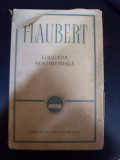 Educatia Sentimentala - Flaubert ,549372