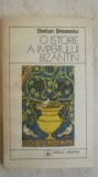 Stelian Brezeanu - O istorie a imperiului bizantin, 1981, Albatros