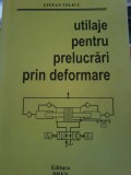 Stefan Velicu Utilaje pentru prelucrari prin deformare, 2003