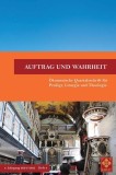 Auftrag und Wahrheit - &Ouml;kumenische Quartalsschrift f&uuml;r Predigt, Liturgie und Theologie