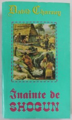 INAINTE DE SHOGUN de DAVID CHARNEY , 1994 foto
