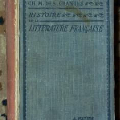Ch. M. des Granges - Histoire de la litterature francaise (1935)