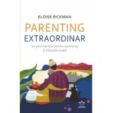 Parenting Extraordinar, Eloise Rickman - Editura DPH