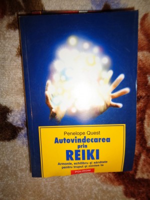 Autovindecarea prin reiki - Penelope Quest foto