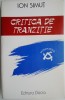Critica de tranzitie &ndash; Ion Simut - Carte beletristica