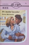 PE MALUL LACULUI-FERN MICHAELS-344018, 1994, Brosata