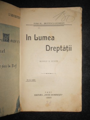 Ioan Alexandru Brătescu Voinești - In lumea dreptatii. Nuvele si schite (1908) foto