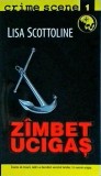 Zambet ucigas - Lisa Scottoline, Tritonic, Politist, Thriller, Romana, Brosata, Foarte Buna, 2006