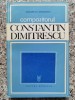 Compozitorul Constantin Dimitrescu - Elisabeta Dolinescu, Muzicala, 1977, Romana, Biografii
