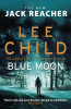 Lee Child - Blue Moon