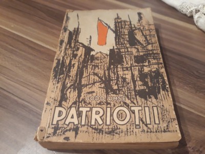 PATRIOTII-BODO UHSE EDITURA E.S.P.L.A.1956 foto