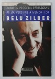 ACTOR IN PROCESUL LUI PATRASCANU de HERBERT ( BELU ) ZILBER , 1997