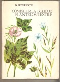Combaterea bolilor plantelor textile-D.Becerescu