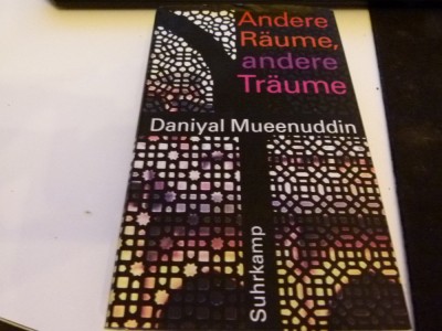 Andere Raume, andere Traume - D. Mueenuddin foto