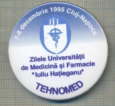 Y 1150 INSIGNA-MEDICALA-ZILELE UNIVERSITATII DE MEDICINA SI FARMACIE-CLUJ-NAPOCA foto