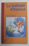 LA BALLADE D &#039;INESSA par HASIER ETXEBERRIA , roman , 2005