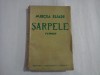 SARPELE - MIRCEA ELIADE - PRIMA EDITIE