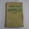 SARPELE - MIRCEA ELIADE - PRIMA EDITIE