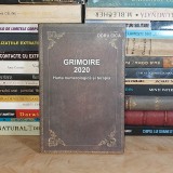 DORU CICA - GRIMOIRE 2020 : HARTA NUMEROLOGICA SI TERAPIA , 2020 , AUTOGRAF *