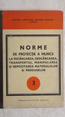 Norme de protectie a muncii la incarcarea, descarcarea, transportul, ... foto