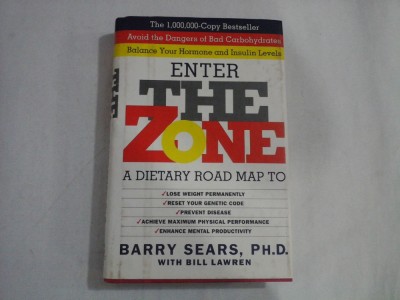 ENTER THE ZONE - BARRY SEARS, PH. D. WITH BILL LAWREN foto