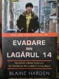 Evadare din lagarul 14 de Blaine Harden