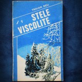 Cumpara ieftin STELE VISCOLITE - TRAIAN REU