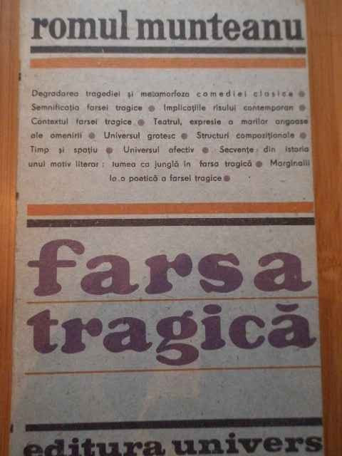 Farsa Tragica - Romul Munteanu ,292428