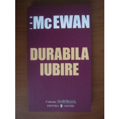 Ian McEwan - Durabila iubire (Cotidianul)