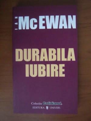 Ian McEwan - Durabila iubire (Cotidianul) foto