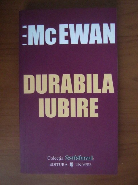 Ian McEwan - Durabila iubire (Cotidianul)