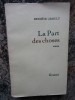 Beno&icirc;te Groult - LA PART DES CHOSES