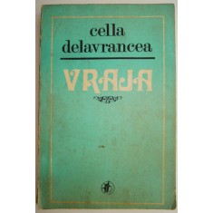 Vraja &ndash; Cella Delavrancea