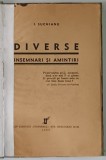 DIVERSE INSEMNARI SI AMINTIRI de I . SUCHIANU , 1933