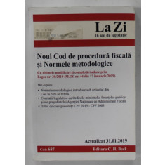 NOUL COD DE PROCEDURA FISCALA SI NORMELE METODOLOGICE , ACTUALIZAT 31.01.2019