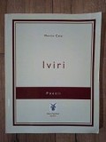 Iviri- Martin Cata Editura: Presa Buna