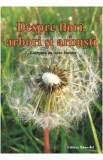 Despre flori, arbori si arbusti. Culegere de texte literare