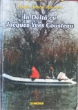 IN DELTA CU JACQUES YVES COUSTEAU-RADU ANTON ROMAN