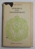 STOLNICUL INTRE CONTEMPORANI de VIRGIL CANDEA, 1971