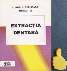 Extractia dentara Ion Maftei, Corneliu Burlibasa foto