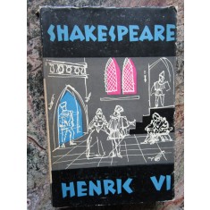 OPERE VOL.6 HENRIC AL VI-LEA - WILLIAM SHAKESPEARE