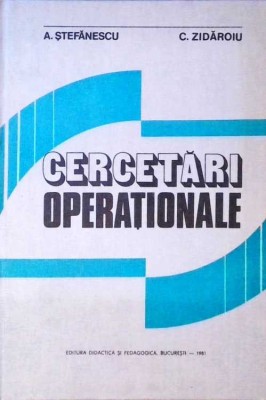 CERCETARI OPERATIONALE-A. STEFANESCU, C. ZIDAROIU-258054 foto