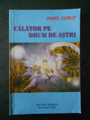 PAVEL CORUT - CALATOR PE DRUM DE ASTRI foto