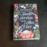 Florile pierdute ale lui Alice Hart - Holly Ringland