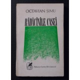 Octavian Simu - Rădăcinile casei