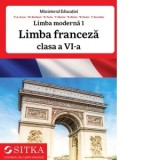Limba moderna 1. Limba franceza. Clasa a VI-a