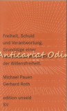 Cumpara ieftin Freiheit, Schuld und Verantwortung - Michael Pauen, Gerhard Roth