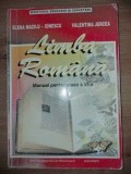 Limba romana Manual pentru clasa a 6 a Elena Mazilu Ionescu,Valentina Gercea